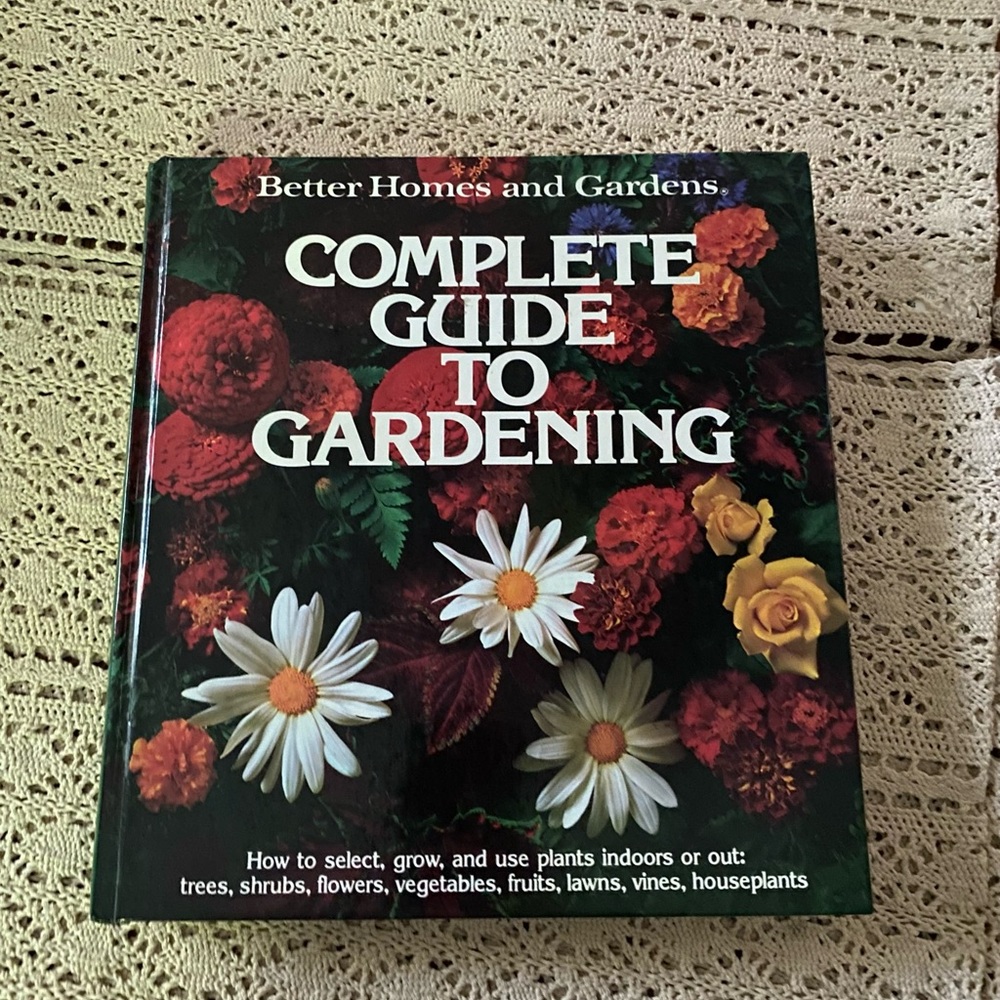 1979 Better Home and Gardens  Complete Guide to Gardening